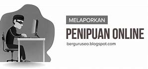 Cara Melaporkan Orang Yang Berjudi Online Di Indonesia